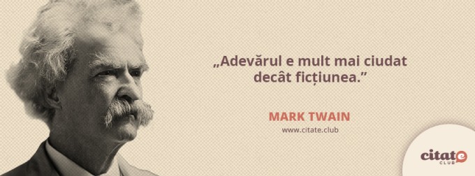 Adevarul e mult mai ciudat Citate Celebre Citate Celebre